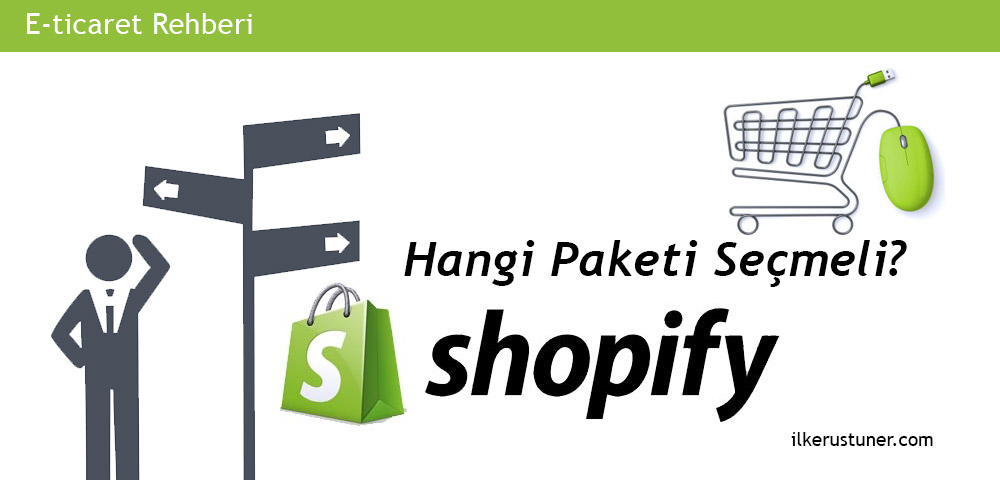 Hangi Shopify paketini seçmeli